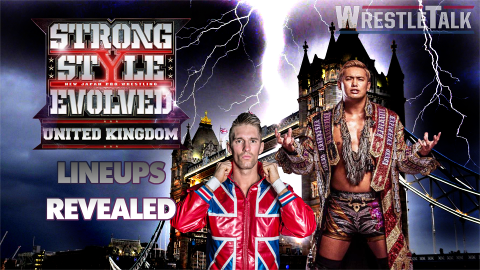 NJPW Strong Style Evolved United Kingdom Lineups Revealed!