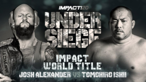 IMPACT Under Siege 2022 Results: Title Changes, Returns & More